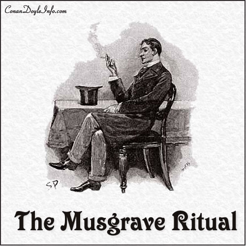 The Musgrave Ritual Quotes by Sir Arthur Conan Doyle